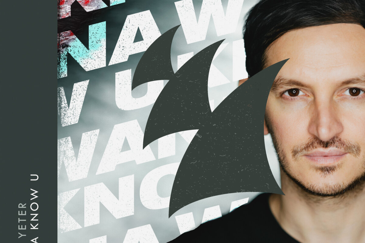 Burak Yeter his debut single  ‘Wanna Know U’