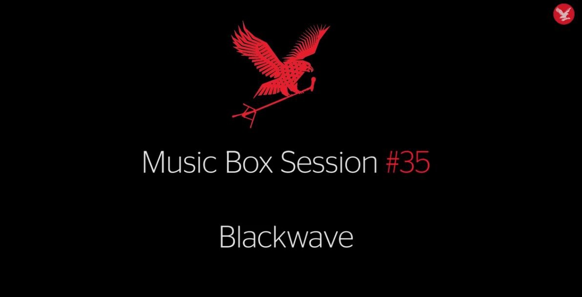 blackwave. doet The Independent Music Box Session