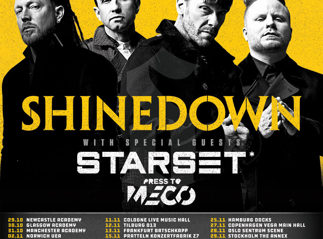 Press To Meco Supporting Shinedown's MASSIVE European Tour This Month 