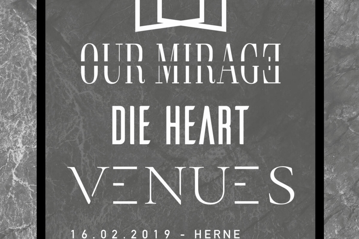 Our Mirage & Venues announce tour through Germany in February 2019!