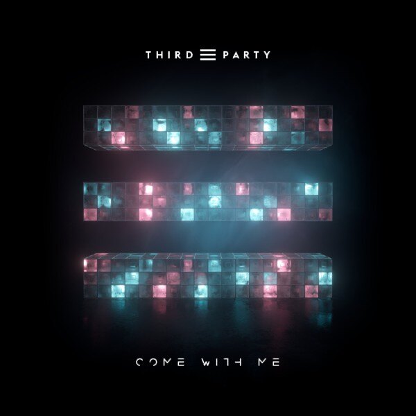 Third Party announce release of euphoric new single 'COME WITH ME'