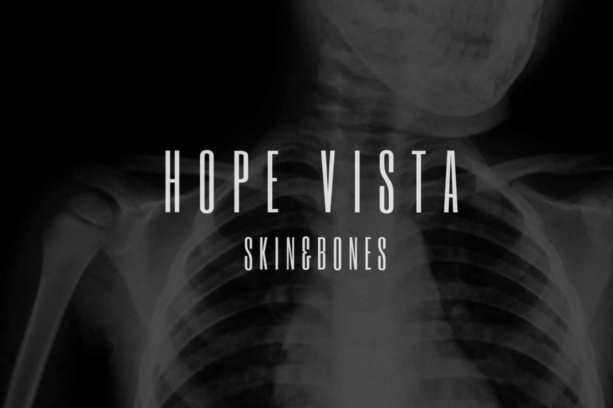 Hope Vista Releases Haunting Single "Skin & Bones"