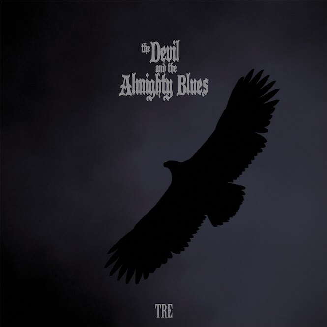 The Devil and the Almighty Blues  "Tre" 