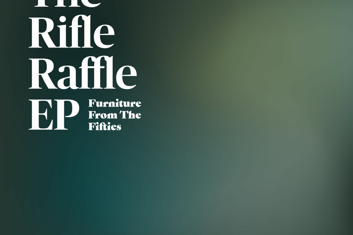 Furniture from the Fifties,nieuwe EP “The Rifle Raffle”