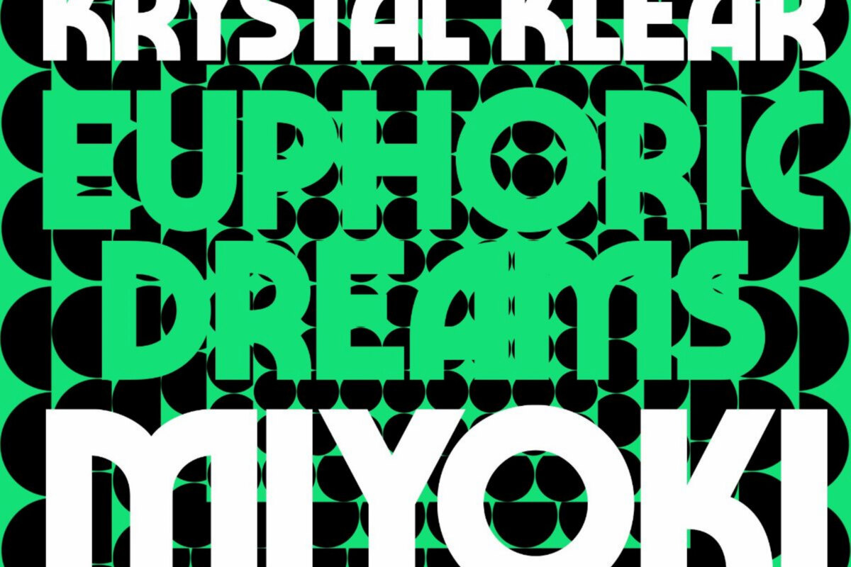 Krystal Klear Presents 'Euphoric Dreams/Miyoki' EP & Announces Intimate Dublin Residency
