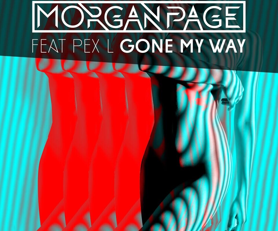 Morgan Page unites with Pex L for new single 'Gone My Way'