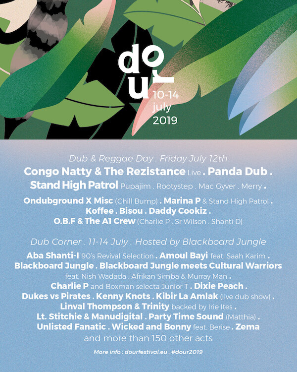 Dour Festival 2019 A day dedicated to Dub and Reggae + the complete line-up for the Dub Corner!