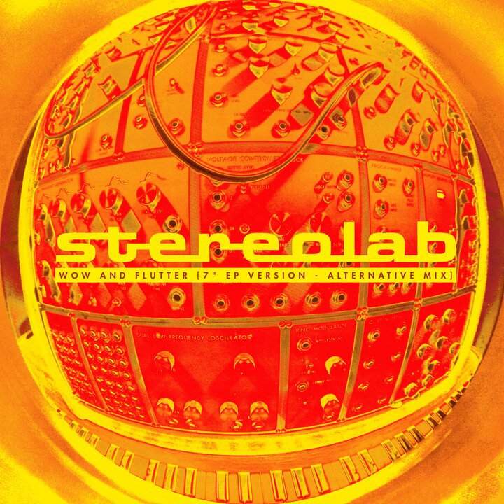 Stereolab: Share new (alternative mix) of Wow And Flutter