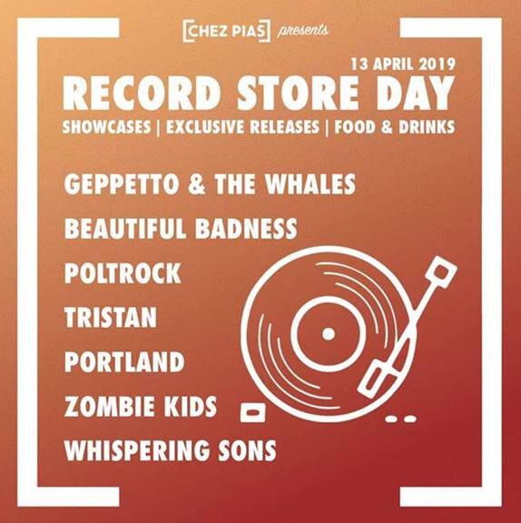 Record Store Day 2019: [CHEZ PIAS] met oa. Whispering Sons, Tristan, Portland, Geppetto & The Whales, Poltrock, ...