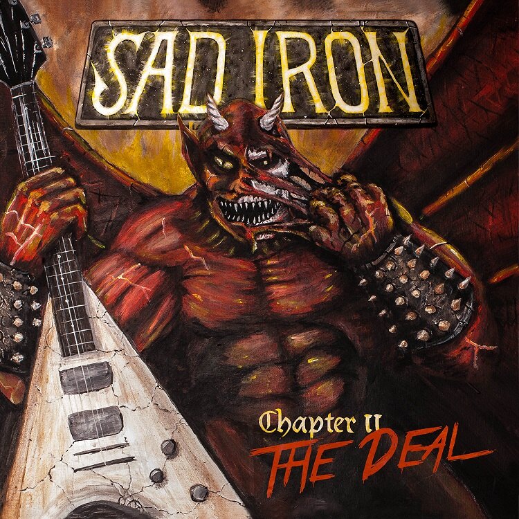  Sad Iron announce that their new album "Chapter II - The Deal" 