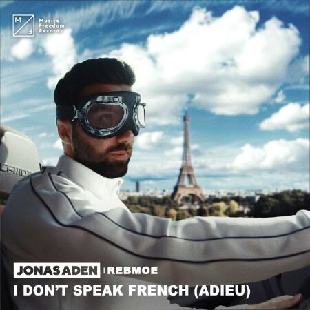 Do you speak French? Jonas Aden certainly doesn’t with new single - ‘I Don’t Speak French 