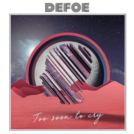 Indie Pop Artist Defoe Releasing Debut LP 'Too Soon To Cry' on July 1; Stream The Video For The New Single "In Other Words"