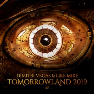 Dimitri Vegas & LikeMike return with a 12 Track Tomorrowland EP 