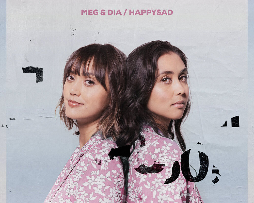 Meg & Dia Reunite and Release New Album “happysad” Through Pure Noise Records