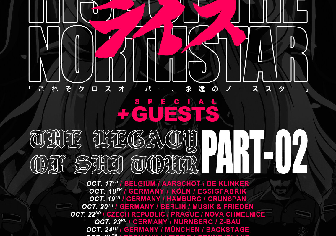Rise of the Northstar The Legacy Of Shi pt. 02 Tour 2019