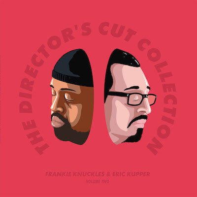 Frankie Knuckles Day - 25th August: 'Directors Cut Collection' Part II Released On Vinyl