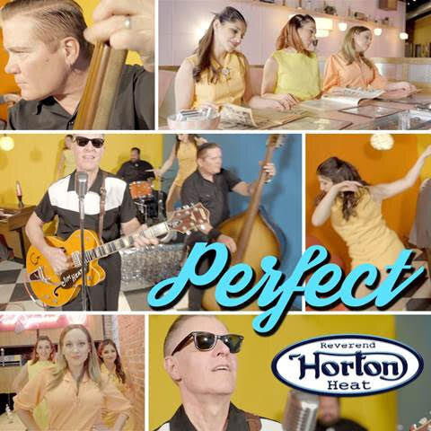 Reverend Horton Heat Deliver Something 'Perfect'