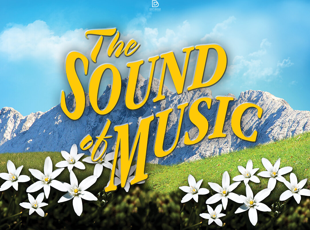  Na MAMMA MIA! creëert Deep Bridge een nieuwe versie van ‘The Sound of Music’