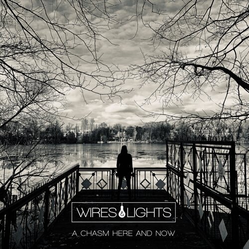Wires &Lights To Release Debut A Chasm Here And Now this Week!