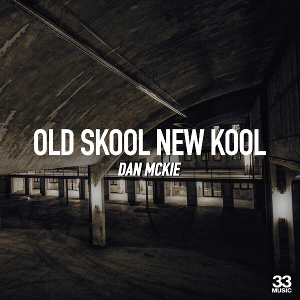 Anna Lunoe, Oscar G, Kryder, Treasure Fingers & more support new Dan McKie single 'Old Skool New Kool'