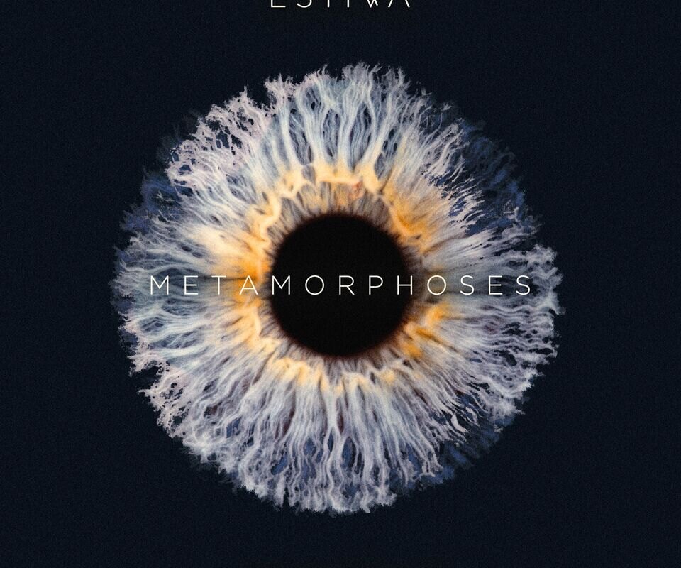 Estiva explores creative boundaries and emerges with brand-new artist album: 'Metamorphoses'