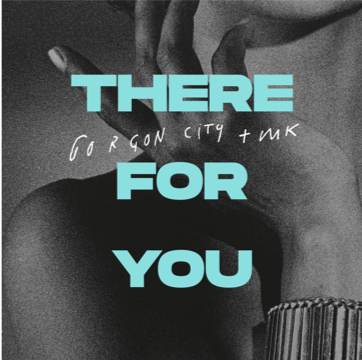 Gorgon City & MK Release New Music Video For 'There For You' 