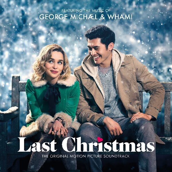 George Michael & Wham ,  Last Christmas The Original motion picture soundtrack
