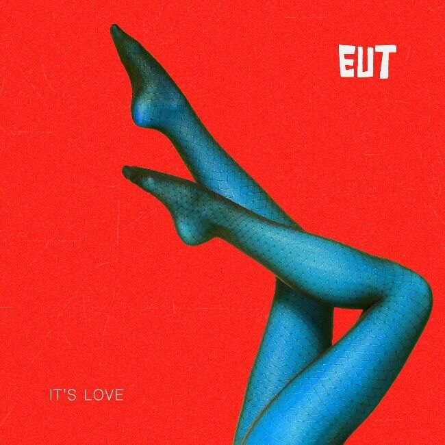 Eut presents brand new single 'It's Love 