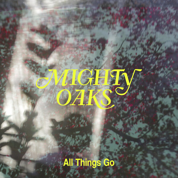  Mighty Oaks announce new single 