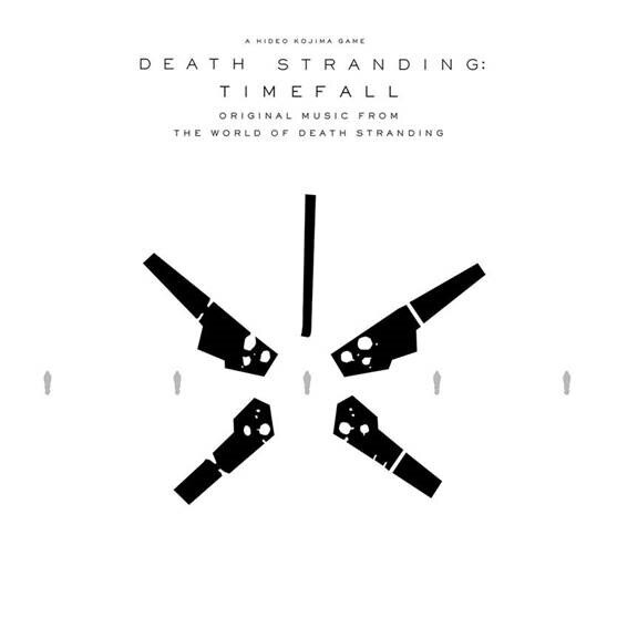 Death Stranding Timefall (Original Music from the World of DEATH STRANDING) soundtrack