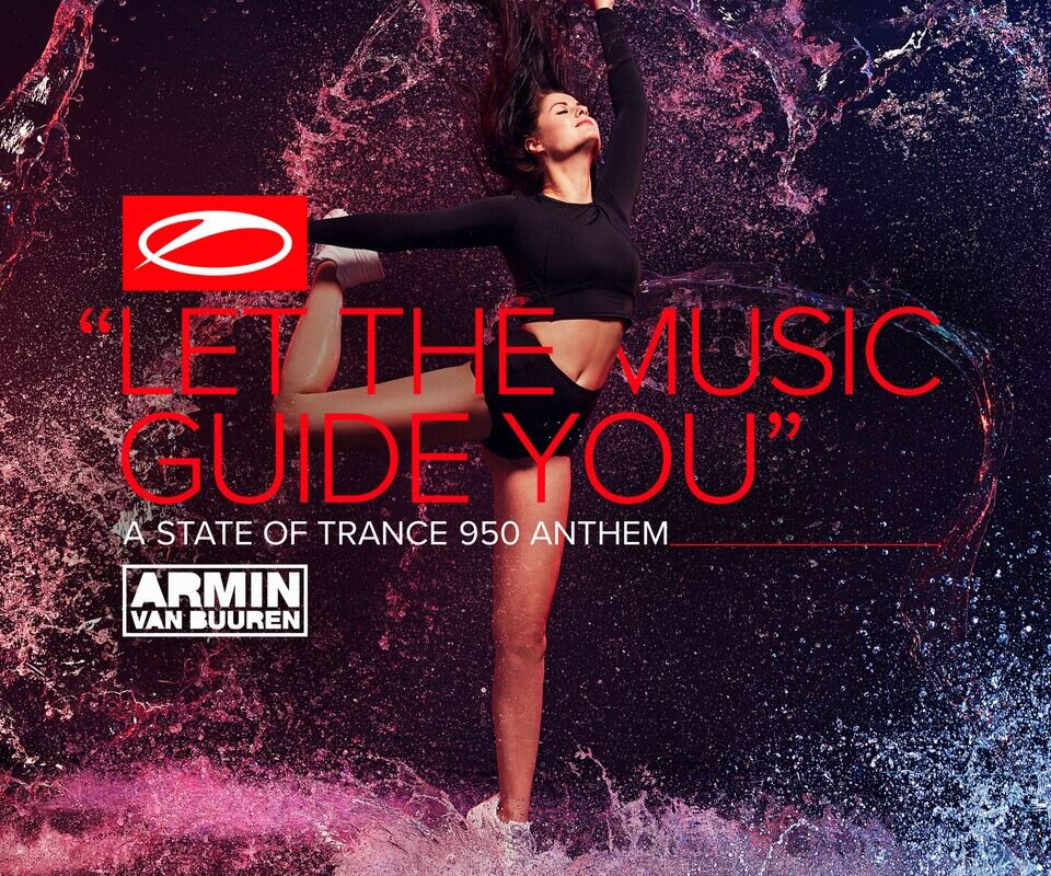 Armin van Buuren drops anthem for A State Of Trance 950: 'Let The Music Guide You'