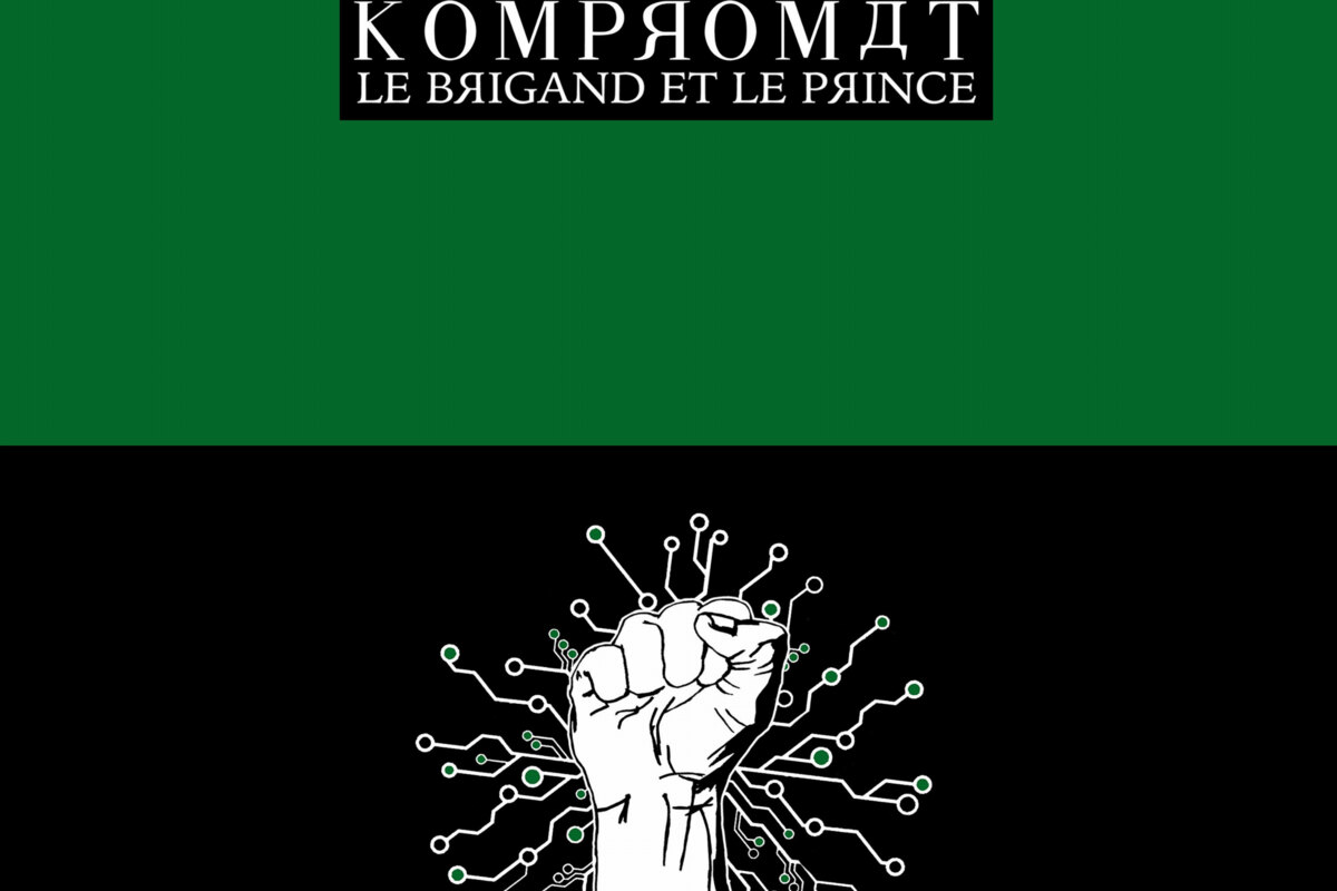 Kompromat releases new Ep "/Le-brigand-et-le-prince"