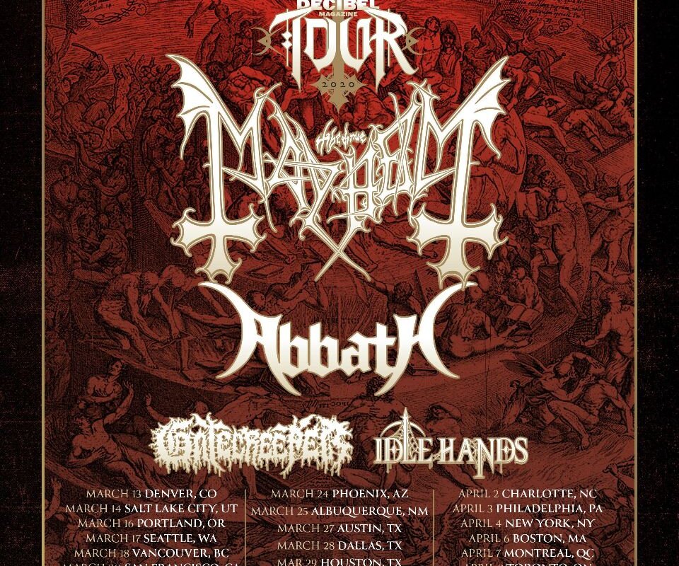 Idle Hands Joins 2020 Decibel Magazine Tour with Mayhem, Abbath & Gatecreeper