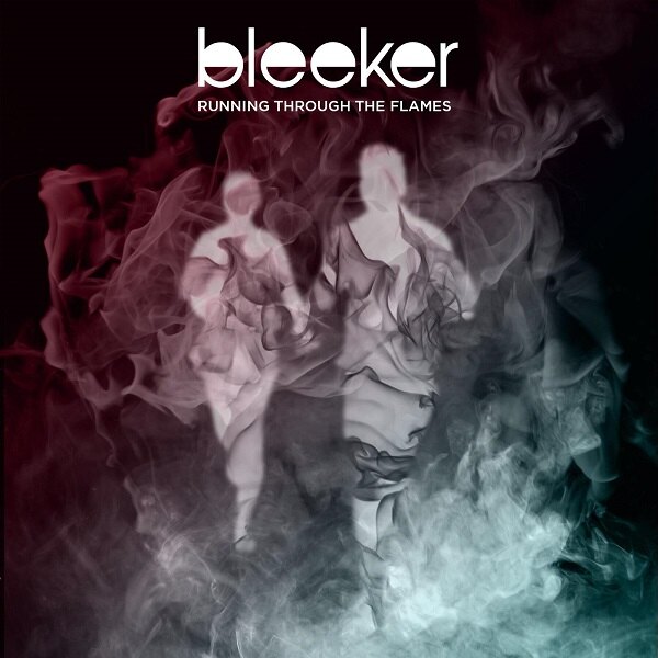 Bleeker’s “Running Through The Flames” New Single And Video Via Better Noise Music