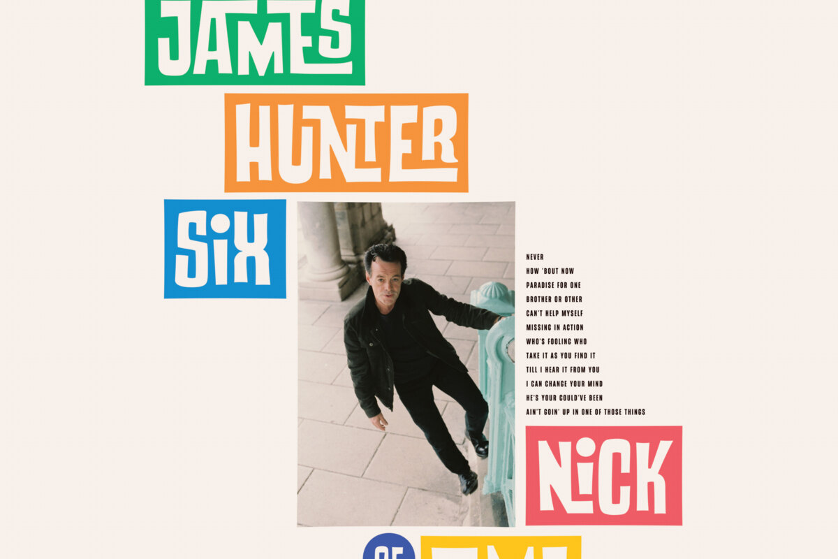 James Hunter Six : New album "Nick of Time" - Release 6th March 2020 on Daptone