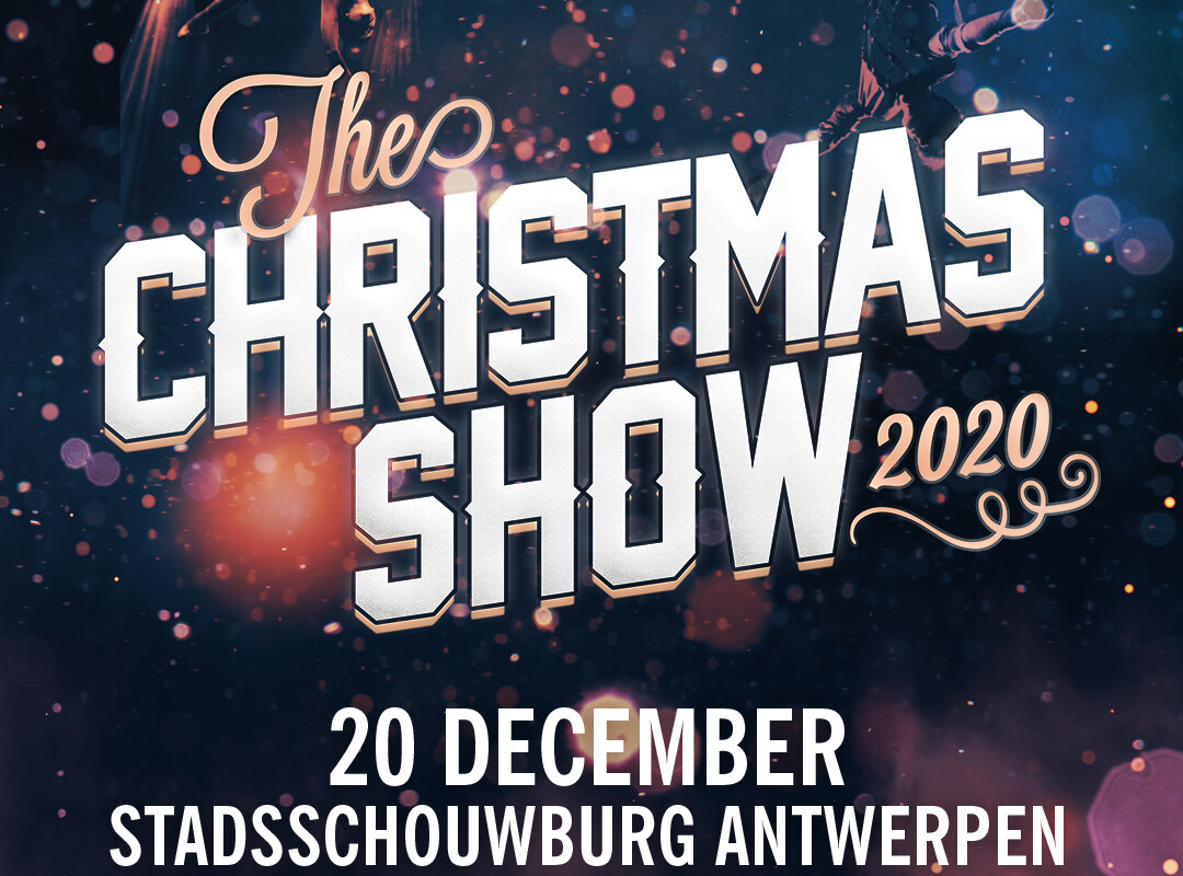 3de Christmas Show trekt op 20 december naar Antwerpse Stadsschouwburg