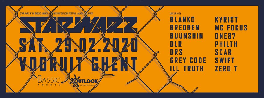 Star Warz & The Bassic Agency present Outlook Festival Launch Party