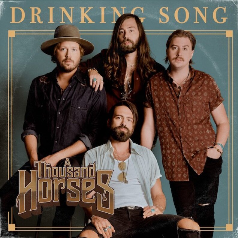 A Thousand Horses share new track 'Drinking Song'