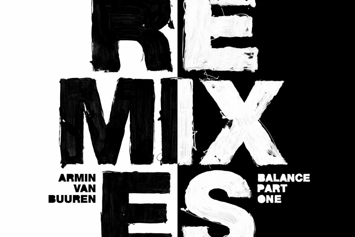 Armin van Buuren drops first batch of 'Balance' remixes