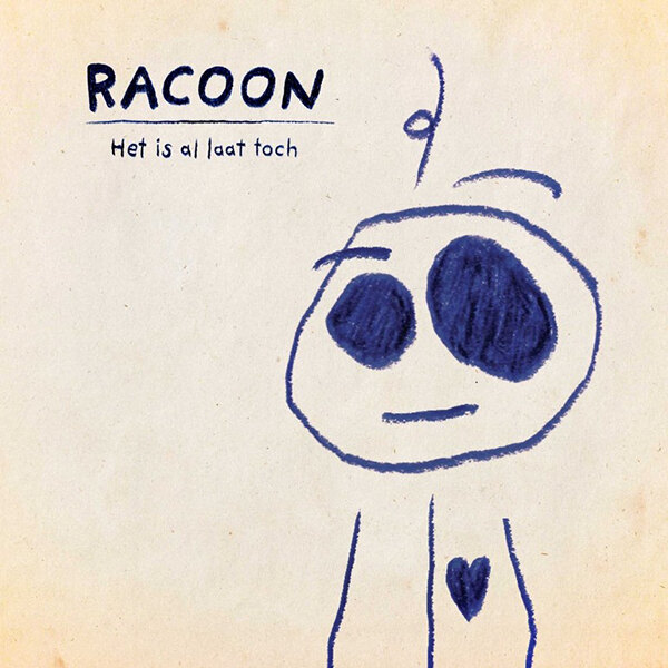Racoon stelt "Het is al laat toch" voor