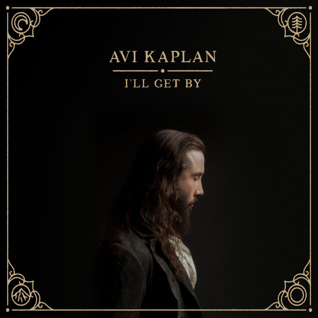 Avi Kaplan New track 'It Knows Me' and 'I'll Get By' EP out Feb 28th