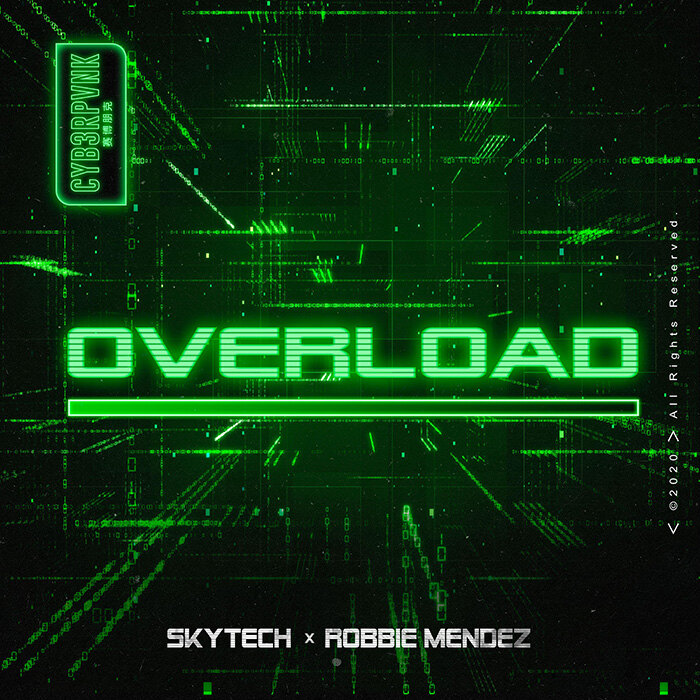 Skytech & Robbie Mendez's big-room-influenced "Overload". Out now on CYB3RPVNK