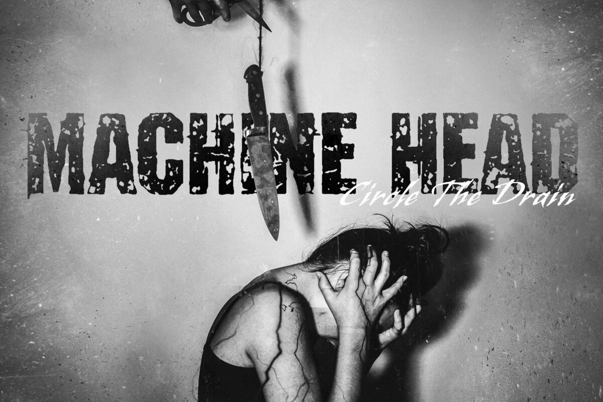 Machine Head new single "Circle The Drain"