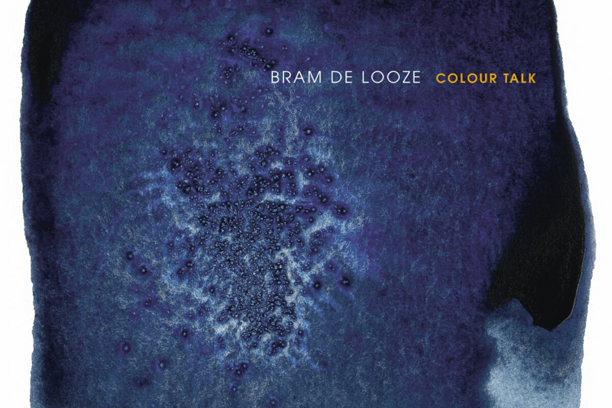 Bram De Looze release new album Colour Talk