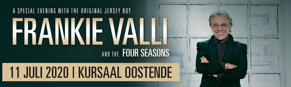 Frankie Valli & The Four Seasons op 11 juli in Oostende!