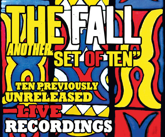 The Fall - Box Of Ten #2 with Free Bonus Disc - Cork 21st July 2012 - out April 17 2020