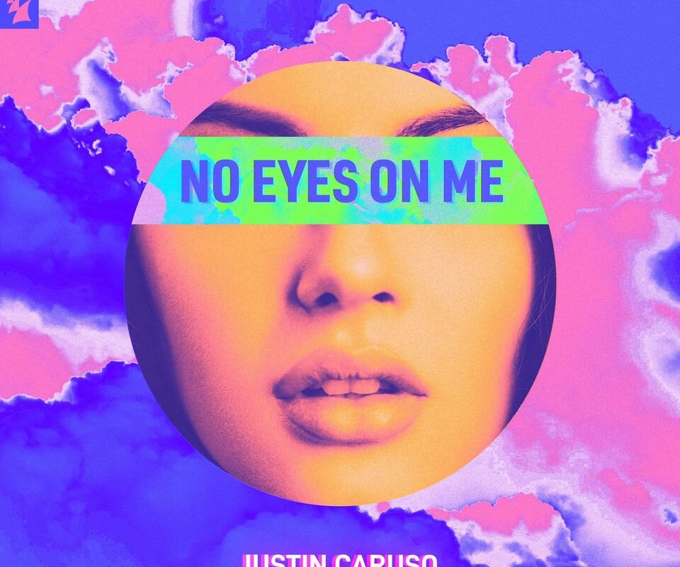 Justin Caruso enters into new chapter with first single of 2020: 'No Eyes On Me'
