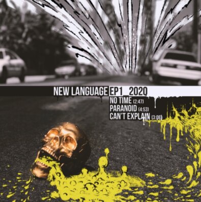 Los Angeles' New Langauge Drop 3 Song EP 'EP1_2020'; Out Now