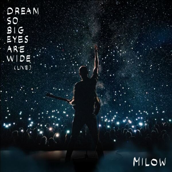 Milow verrast fans met nieuw live album 'Dream so big eyes are wide'