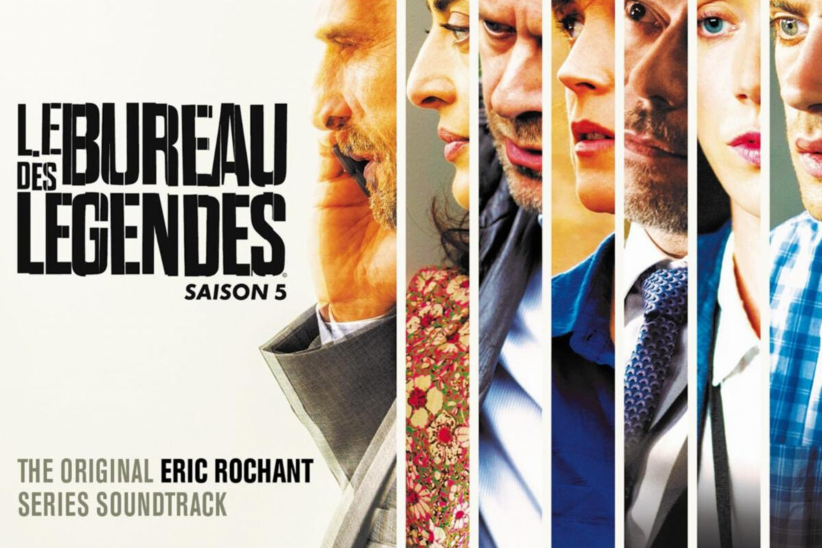 Le Bureau des Legendes Season 5 Soundtrack by Rob Now Available!